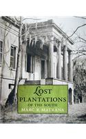 Lost Plantations of the South