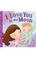 I Love You to the Moon