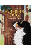 Farmer's Dog Goes to the Forest
