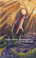 Green Bean Spirituality