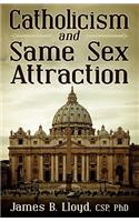 Catholicism and Same Sex Attraction