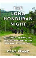 Long Honduran Night