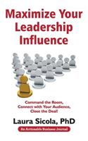 Maximize Your Leadership Influence
