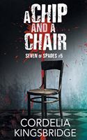Chip and a Chair