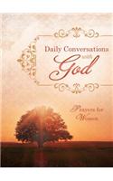 Daily Conversations with God: Prayers for Women: Prayers for Women