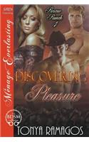 Discovering Pleasure [Rescue Ranch 4] (Siren Publishing Menage Everlasting)