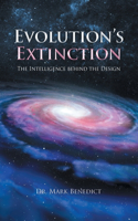 Evolution's Extinction