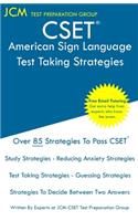 CSET American Sign Language - Test Taking Strategies