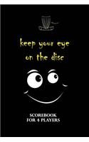 Disc Golf Scorecard - keep your eye on the disc