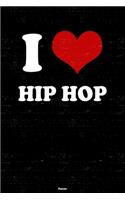 I Love Hip Hop Planner