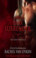 Dark Surrender: (3 Dark Ones Saga Lib/E)
