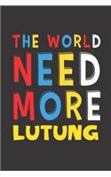 The World Need More Lutung