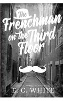 Frenchman on the Third Floor