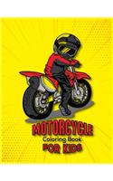 Motorcycle Coloring Book For Kids: Amazing Motorcycle Coloring Book For Kids Learn Coloring Book Great Gift Idea For Kids