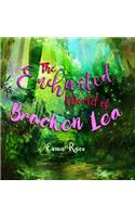 The Enchanted World of Bracken Lea