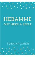 Hebamme mit Herz & Seele Terminplaner