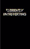 Currently Introverting: Sarcastics Quotes 2020 Planner - Weekly & Monthly Pocket Calendar - 6x9 Softcover Organizer - For Situational Sarcastic Humor & Introverted Personal