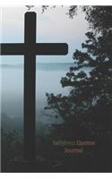 Religious Quotes Journal: Inspirational Bible Verses and Motivational Religious Scriptures for Women / Girls with a Place to Write In with a Cross, Mountain and Foggy Cover, 