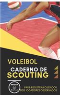 Voleibol. Caderno de Scouting: Para registrar os dados dos jogadores observados