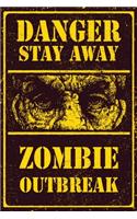 Danger Zombie Outbreak Lined Notebook
