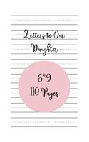 Letters to Our Daughter