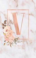 Weekly & Monthly Planner 2020 V: Pink Marble Rose Gold Monogram Letter V with Pink Flowers (7.5 x 9.25 in) Vertical at a glance Personalized Planner for Women Moms Girls and School