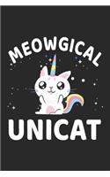 Meowgical Unicat: Cat Unicorn Notebook Blank Dot Grid Caticorn Journal dotted with dots 6x9 120 Pages Checklist Record Book Take Notes Gift Planner Paper Men Women Ki