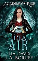 Dead Air: A Collective World Novel