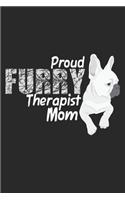 Proud Furry Therapist Mom: Notebook A5 Size, 6x9 inches, 120 dotted dot grid Pages, Therapy Dog Therapist Furry Fur Mom
