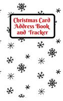 Christmas Card Address Book and Tracker: Track 6 Years Worth of Holiday Card Exchanges to Keep Your End of Year Correspondence Organized Black snowflakes on white background red text(12 Christmas Organizing Trackers)