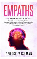 Empaths: 2 BOOKS IN 1: Empath Survival Guide + Highly Sensitive. A Guide on How to Handle Positive and Negative Emotions and Gain Self-Confidence. How to Man