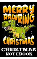 Merry Rawring Christmas Notebook