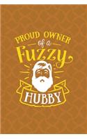 Proud Owner Of A Fuzzy Hubby: Notebook Journal Composition Blank Lined Diary Notepad 120 Pages Paperback Orange Texture Fuzzy