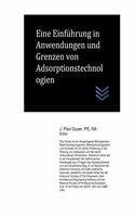Eine Einführung in Anwendungen und Grenzen von Adsorptionstechnologien
