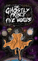 Ghostly Prince of Five Worlds