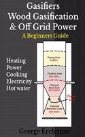 Gasifiers Wood Gasification & Off Grid Power