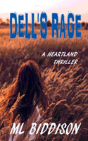 Dell's Rage: a Heartland Thriller(1 Red Mist Girl)
