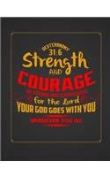 Be Strong & Courageous Christian Journal Notebook