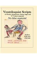 Ventriloquist Scripts: For the Stage Show Entertainer