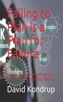 Failing to Plan Is a Plan for Failure
