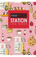 Ham Radio Station Log Book: (Ham Radio Station Log Books)