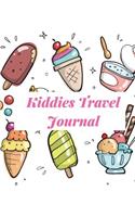 Kiddies Travel Journal: A Fun & Educational Activity Travel Journal for Kids with Prompts Plus Blank Pages for Drawing or Scrapbooking, Kids Travel Journal, Children's Travel Journal, Kids Travel Activity Books, Kids Camping Journal. Sweet Theme