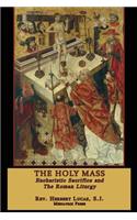The Holy Mass