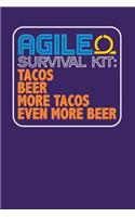 Agile Survival Kit: Tacos Beer More Tacos Even More Beer: Dark Purple, Orange & Blue Design, Blank College Ruled Line Paper Journal Notebook for Project Managers and Th