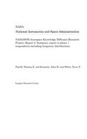 Nasa/Dod Aerospace Knowledge Diffusion Research Project. Report 5: Summary Report to Phase 1 Respondents Including Frequency Distributions