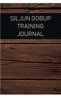 Siljun Dobup Training Journal: For Training Session Notes