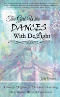 Girl Who Dances With Delight