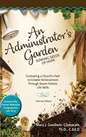 Administrator's Garden - Sowing Seeds of Hope