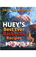 Huey's Best Ever Barbecue Recipes