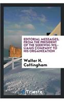 Editorial Messages from the President of the Sherwin-Williams Companyto His Organization;
